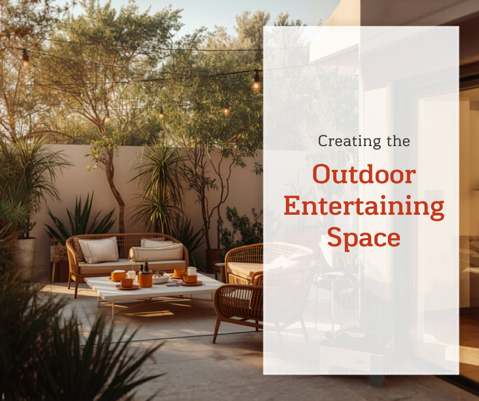 Creating the Perfect Outdoor Entertaining Space This Summer